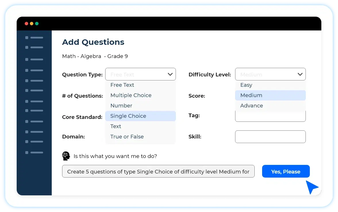 Create assessments effortlessly with,[object Object]